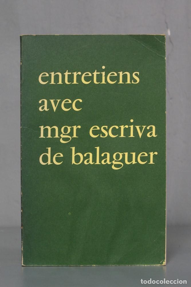 Second hand books: Entretiens avec Monseigneur Escriv&aacute; de Balaguer