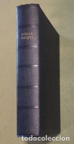 Libros de segunda mano: Biblia Swieta To jest Cale Pismo Swiete starego i nowego Testamentu (Biblia en polaco) 1967