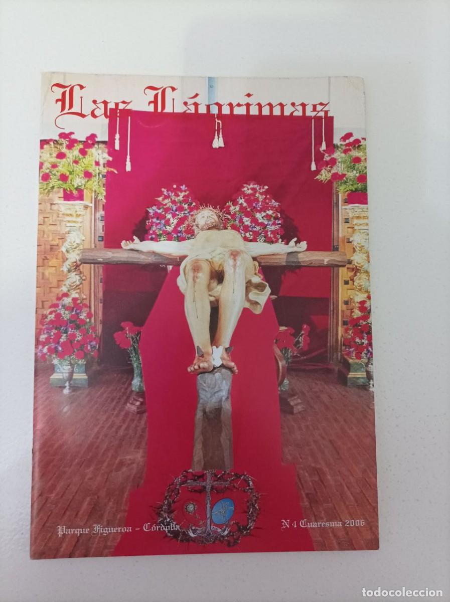 Libros de segunda mano: Bolet&iacute;n Hermandad de las L&aacute;grimas 2006 Semana Santa C&oacute;rdoba