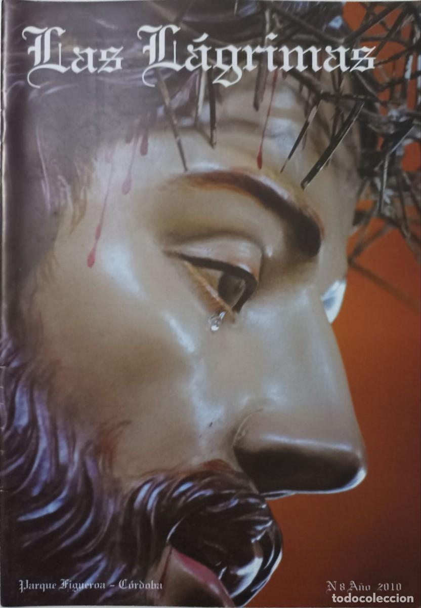 Libros de segunda mano: Bolet&iacute;n Hermandad de las L&aacute;grimas 2010 Semana Santa C&oacute;rdoba