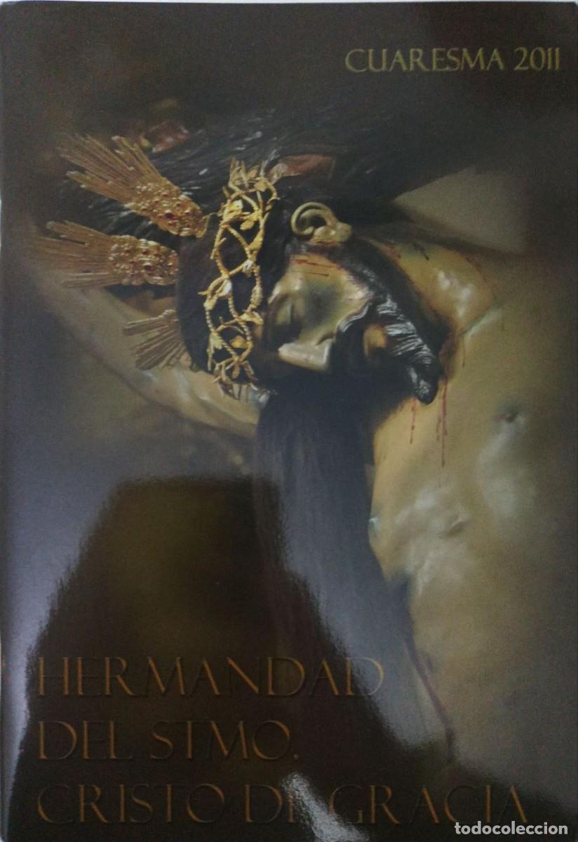 Libros de segunda mano: Bolet&iacute;n Hermandad del Cristo de Gracia 2011 Semana Santa C&oacute;rdoba