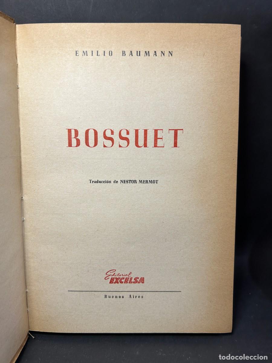 Libros de segunda mano: EMILIO BAUMANN - BOSSUET - 1946 - Foto 3