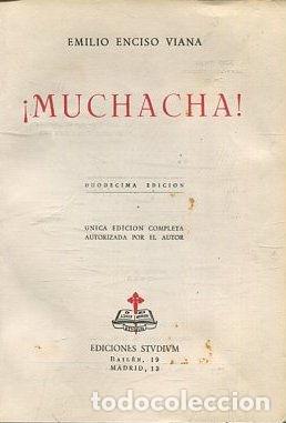 Libros de segunda mano: &iexcl;MUCHACHA! - ENCISO E. - Foto 1
