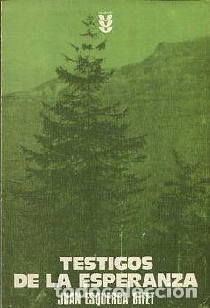 Libros de segunda mano: TESTIGOS DE LA ESPERANZA. - ESQUERDA BIFET Juan. - Foto 1