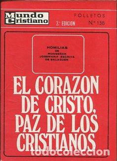 Libri di seconda mano: EL CORAZON DE CRISTO, PAZ DE LOS CRISTIANOS. - ESCRIVA DE BALAGUER Josemaria.