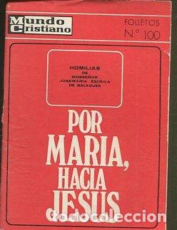 Libri di seconda mano: POR MARIA, HACIA JESUS. - ESCRIVA DE BALAGUER Josemaria.