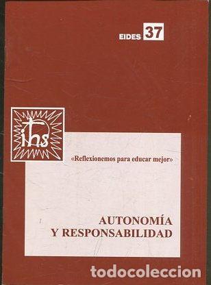 Libri di seconda mano: AUTONOMIA Y RESPONSABILIDAD. - VV.AA.