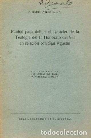 Libros de segunda mano: PUNTOS PARA DEFINIR EL CARACTER DE LA TEOLOGIA DEL P. HONORATO DEL VAL EN RELACION CON SAN AGUSTIN.