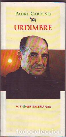 Libros de segunda mano: URDIMBRE TOMO ). - PADRE CARRE&Ntilde;O. - Foto 1