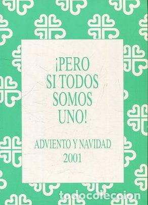 Libros de segunda mano: &iexcl;PERO SI TODOS SOMOS UNO! - VV.AA. - Foto 1