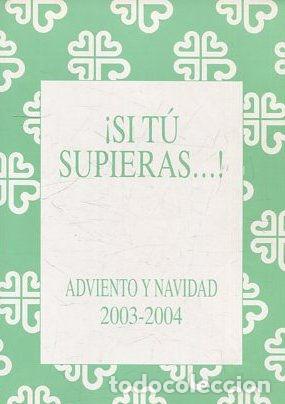 Libros de segunda mano: &iexcl;SI TU SUPIERAS...! - VV.AA. - Foto 1