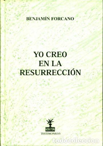 Libros de segunda mano: YO CREO EN LA RESURRECCION. - FORCANO Benjamin. - Foto 1
