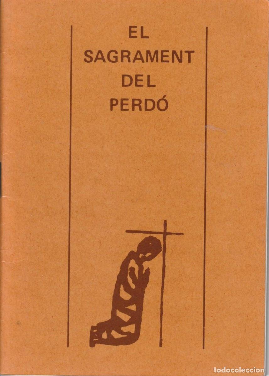 Libros de segunda mano: El sagrament del perd&oacute;, Josep Lligadas - Foto 1