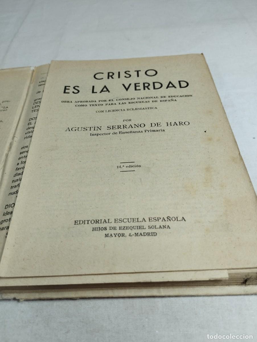 Libros de segunda mano: Cristo es la verdad. Agust&iacute;n Serrano. - Foto 2