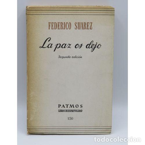 Gebrauchte B&uuml;cher: Paz os dejo - Federico Suarez Verdeguer - Rialp - Patmos, 150