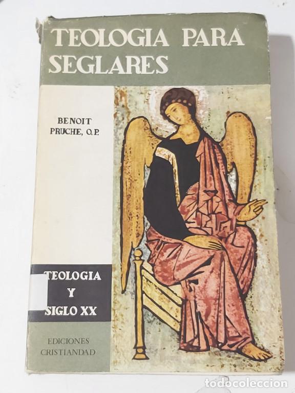 Libros de segunda mano: Teolog&iacute;a para seglares - PRUCHE, O.P. Benoit: - Foto 1