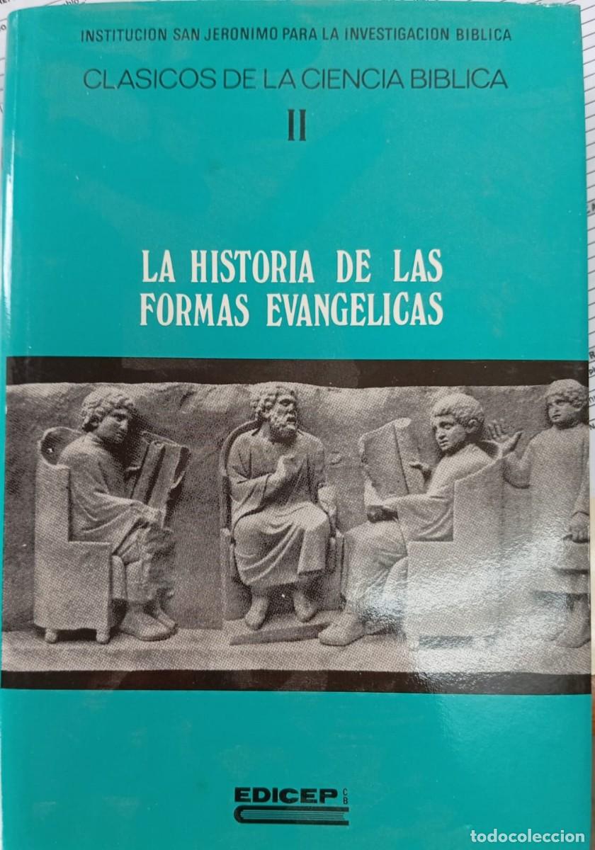 LA HISTORIA DE LAS FORMAS EVANGELICAS