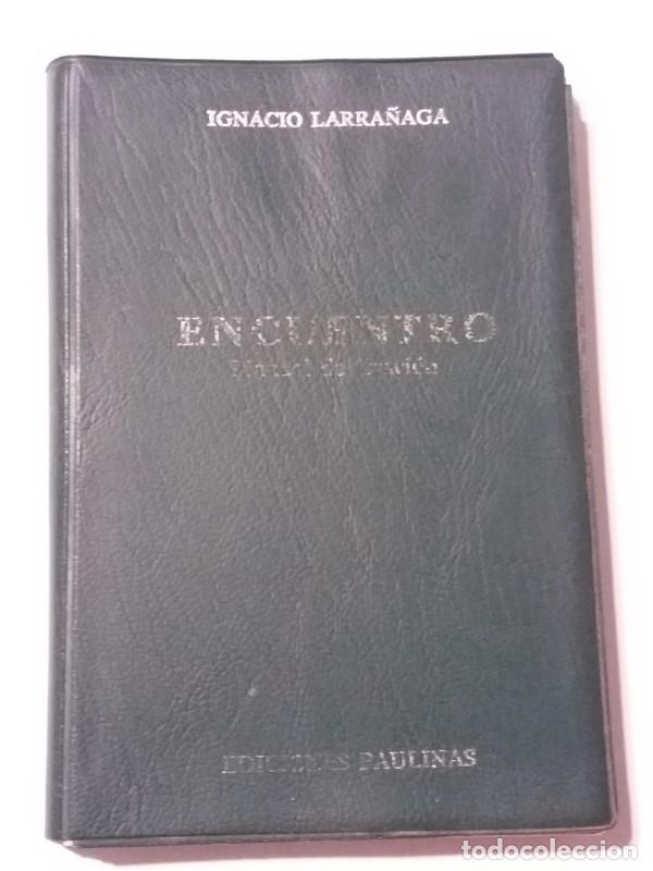 Libros de segunda mano: Encuentro - Ignacio Larra&ntilde;aga - Foto 1
