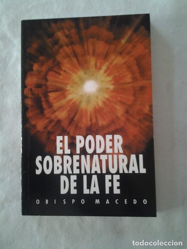 Libros de segunda mano: El poder sobrenatural de la fe - Obispo Macedo - Foto 1