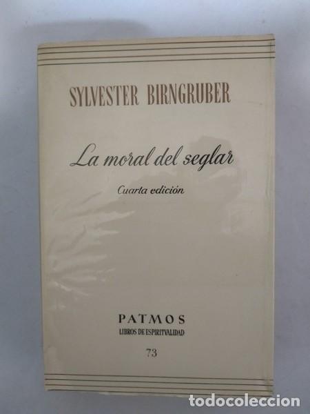 Libros de segunda mano: La moral de seglar - Sylvester Birngruber - Foto 1