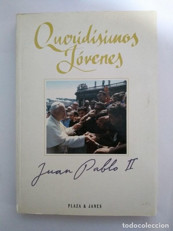 Libros de segunda mano: Queridisimos j&oacute;venes - Juan Pablo II - Foto 1
