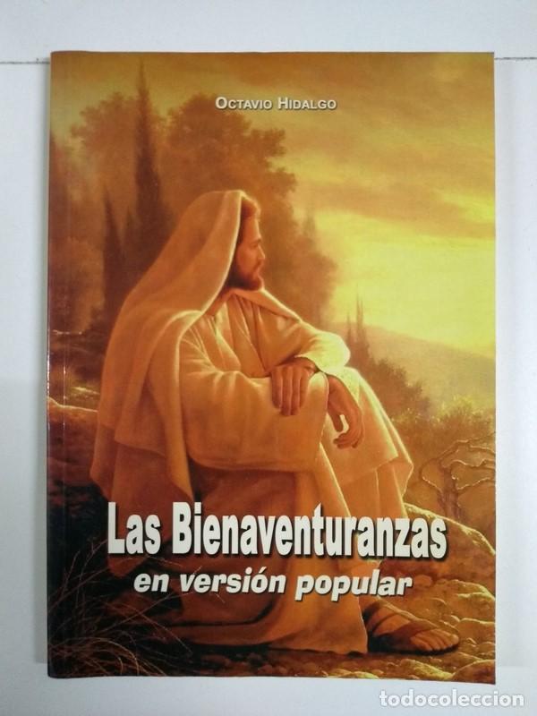 Libros de segunda mano: Las Bienaventuranzas en versi&oacute;n popular - Octavio Hidalgo - Foto 1
