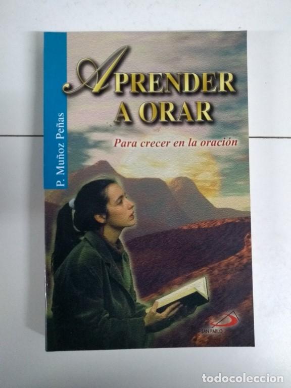 Libros de segunda mano: Aprender a orar - P. Mu&ntilde;oz Pe&ntilde;as - Foto 1