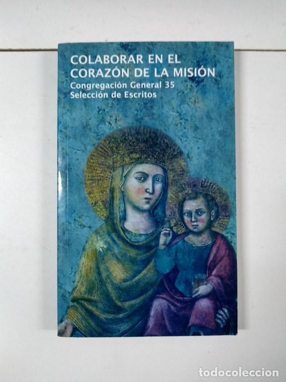 Libros de segunda mano: Colaborar en el coraz&oacute;n de la misi&oacute;n - Foto 1