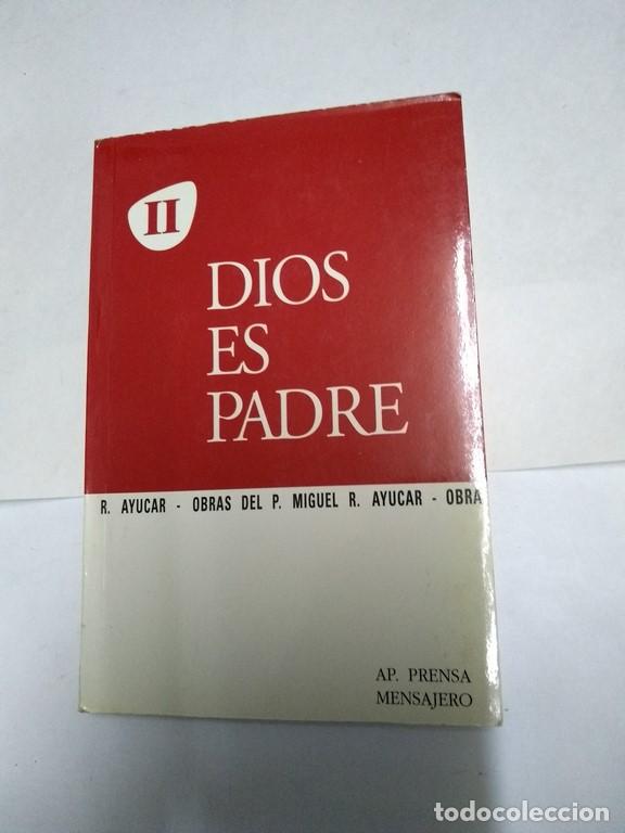 Libros de segunda mano: Dios es padre - Miguel Ruiz Ayucar - Foto 1