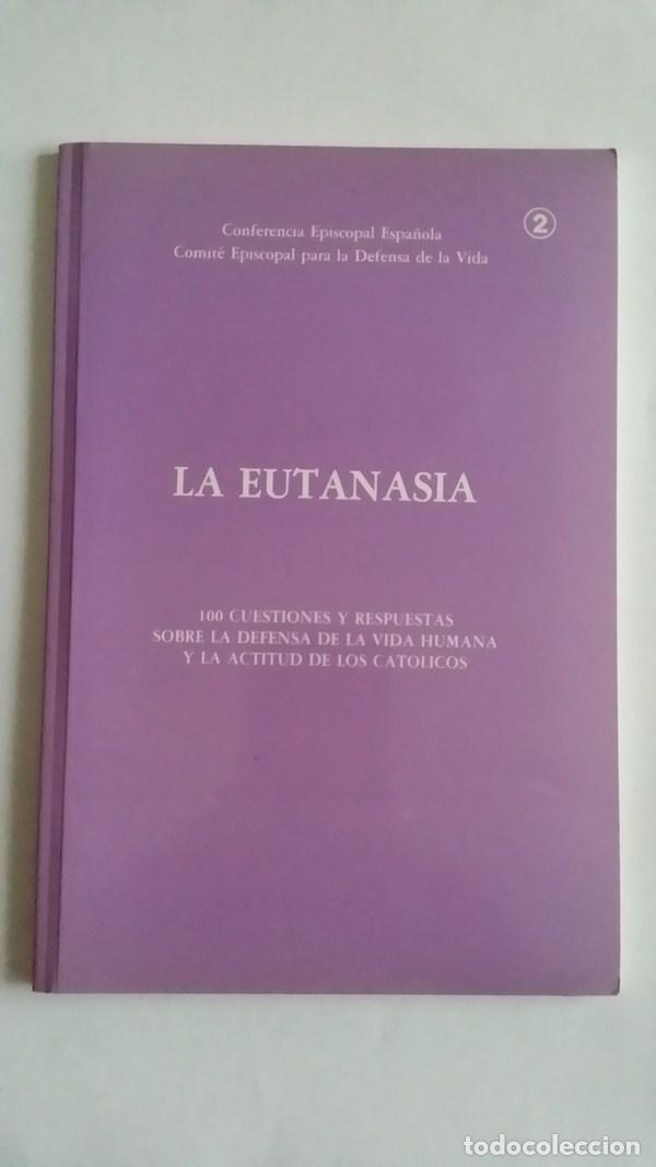Libros de segunda mano: La Eutanasia - VV.AA - Foto 1