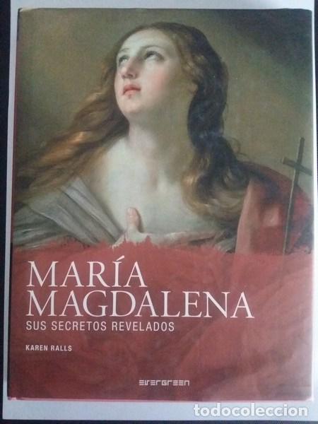 Libri di seconda mano: Maria Magdalena. Sus secretos revelados - Karen Ralls