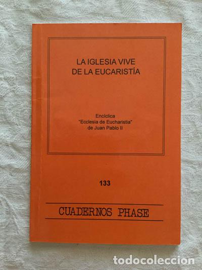 Libros de segunda mano: La iglesia vive de la eucarist&iacute;a - Foto 1