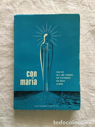 Libri di seconda mano: Con Mar&iacute;a - David Messeguer y Murcia