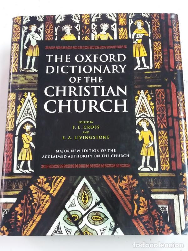 Libri di seconda mano: The Oxford Dictionary of the Christian Church - F.L. Cross. E. A. Lvingstone
