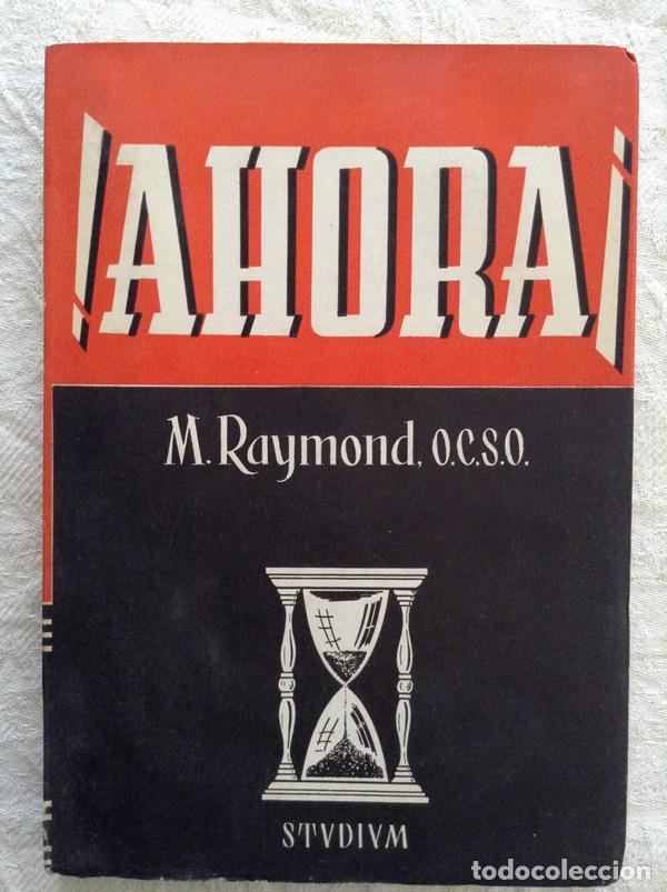 Libros de segunda mano: Ahora! - M. Raymond - Foto 1