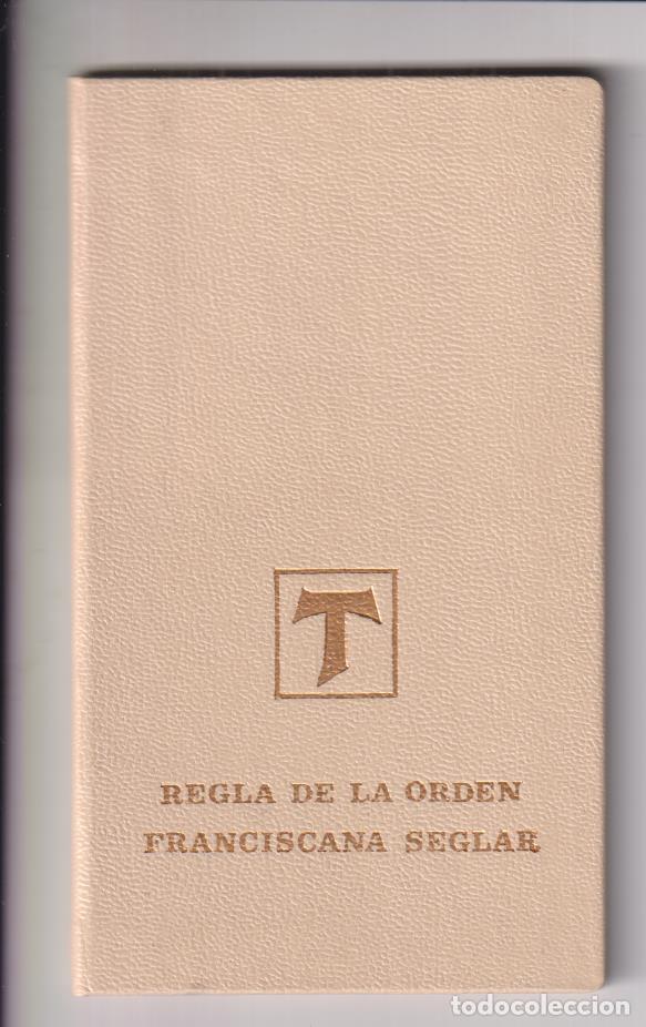 Libros de segunda mano: Carnet y Regla de la Orden Franciscana y Seglar, (14x8) Tapas duras, 40 p&aacute;ginas, 1979. sin usar
