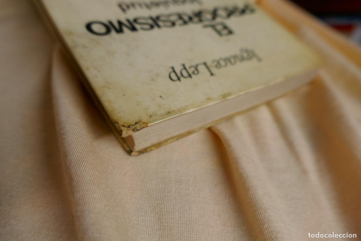 Libros de segunda mano: EL PROGRESISMO - Inquietud y esperanza - Ignace Lepp - Ed. Fortanella - Foto 3