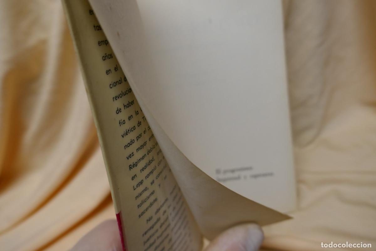 Libros de segunda mano: EL PROGRESISMO - Inquietud y esperanza - Ignace Lepp - Ed. Fortanella - Foto 4