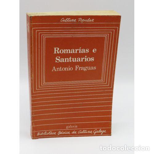 Gebrauchte B&uuml;cher: Romarias e Santuarios - Antonio Fraguas - Editorial Galaxia - Biblioteca B&aacute;sica Da Cultura Galega