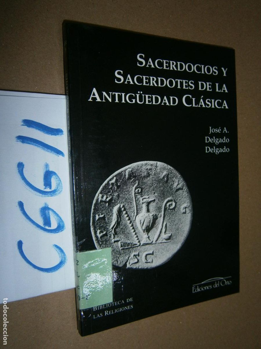 Libri di seconda mano: SACERDOCIOS Y SACERDOTES DE LA ANTIGUEDAD CLASICA