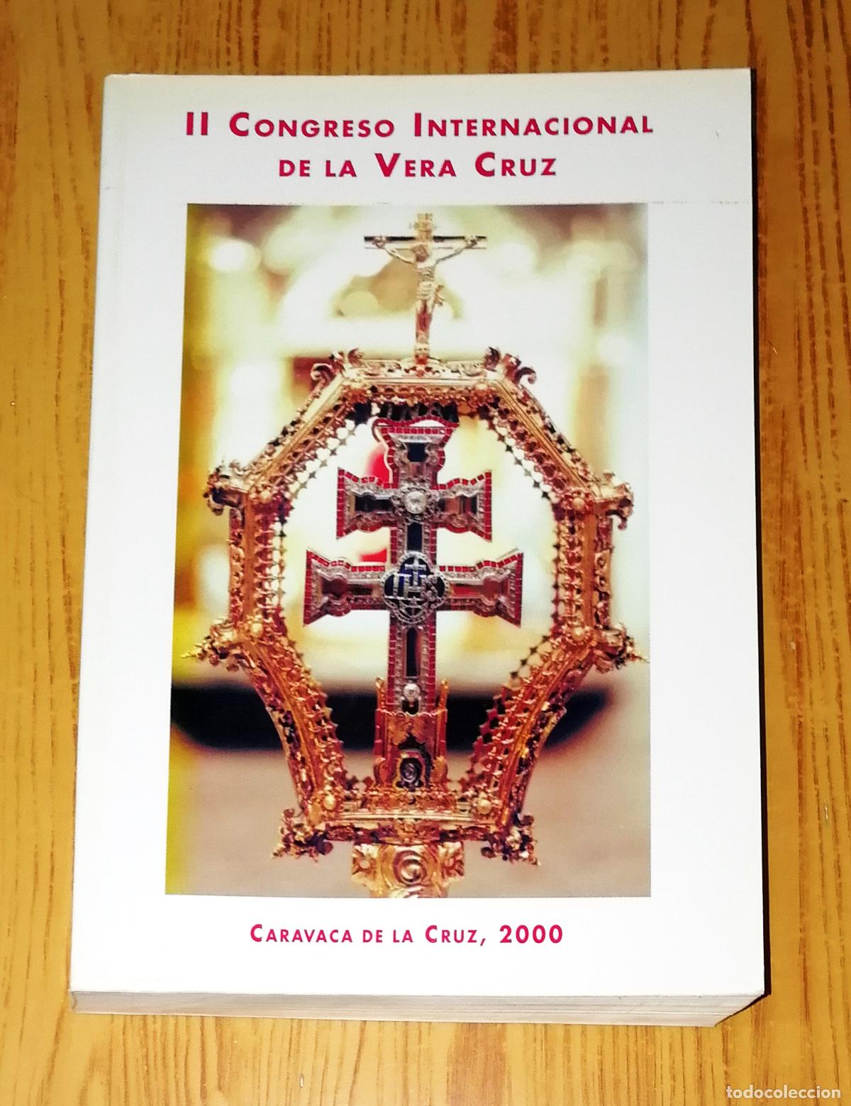 Gebrauchte B&uuml;cher: ACTAS II CONGRESO INTERNACIONAL DE LA VERA CRUZ. - Caja de Ahorros de Murcia, 2002