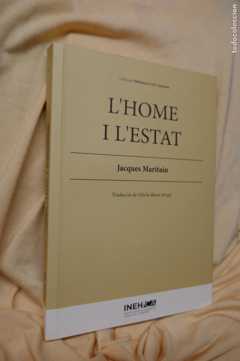 Libros de segunda mano: LHome i lEstat - Jacques Maritain - Com Nou (EN CATALAN) - Foto 2
