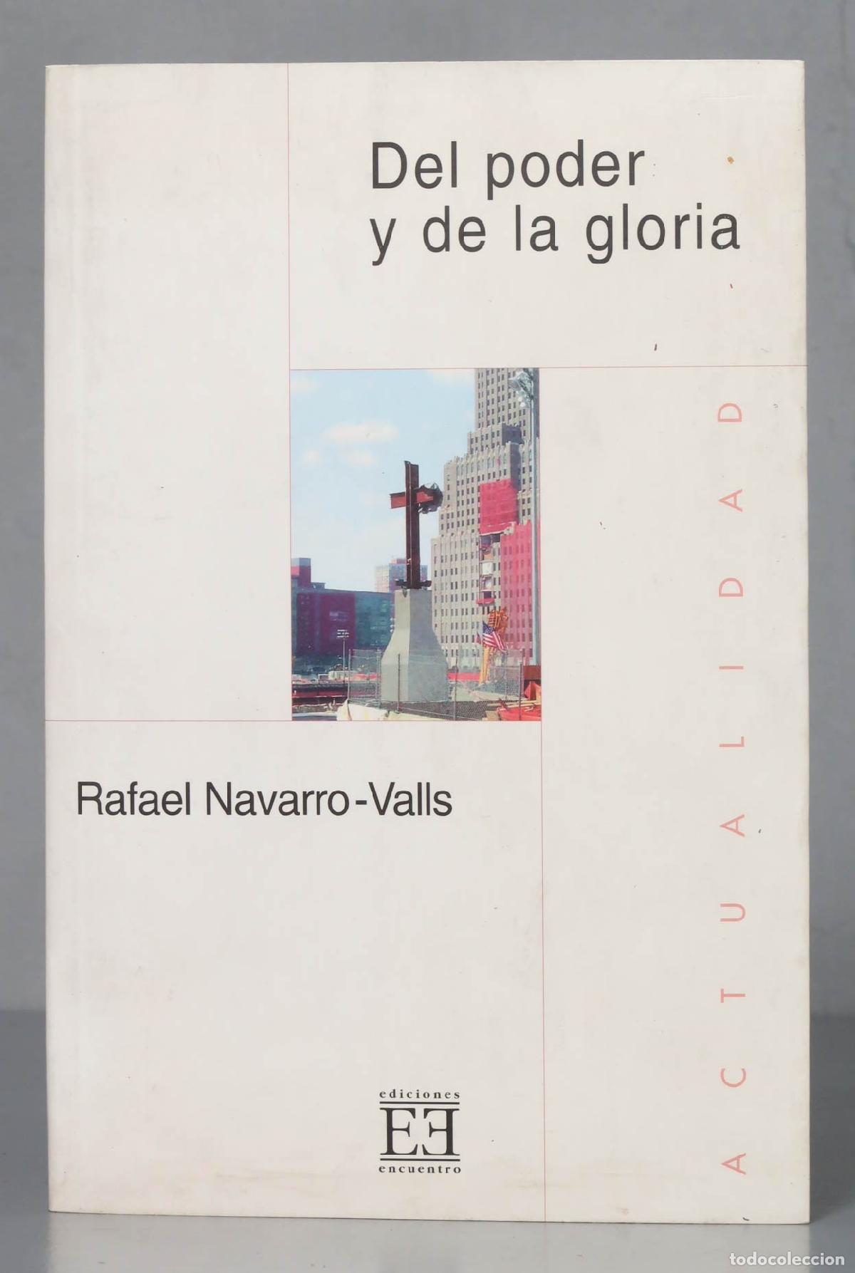 Libros de segunda mano: Del Poder Y De La Gloria. Rafael Navarro-Valls - Foto 1