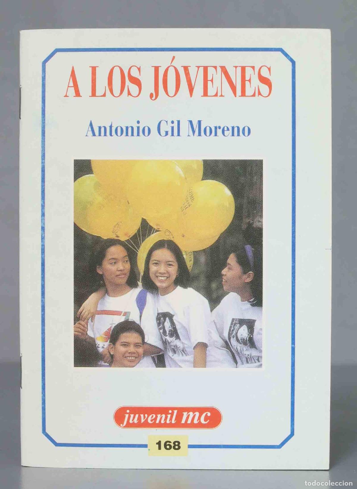 Libros de segunda mano: Antonio Gil Moreno. A LOS JOVENES - Foto 1