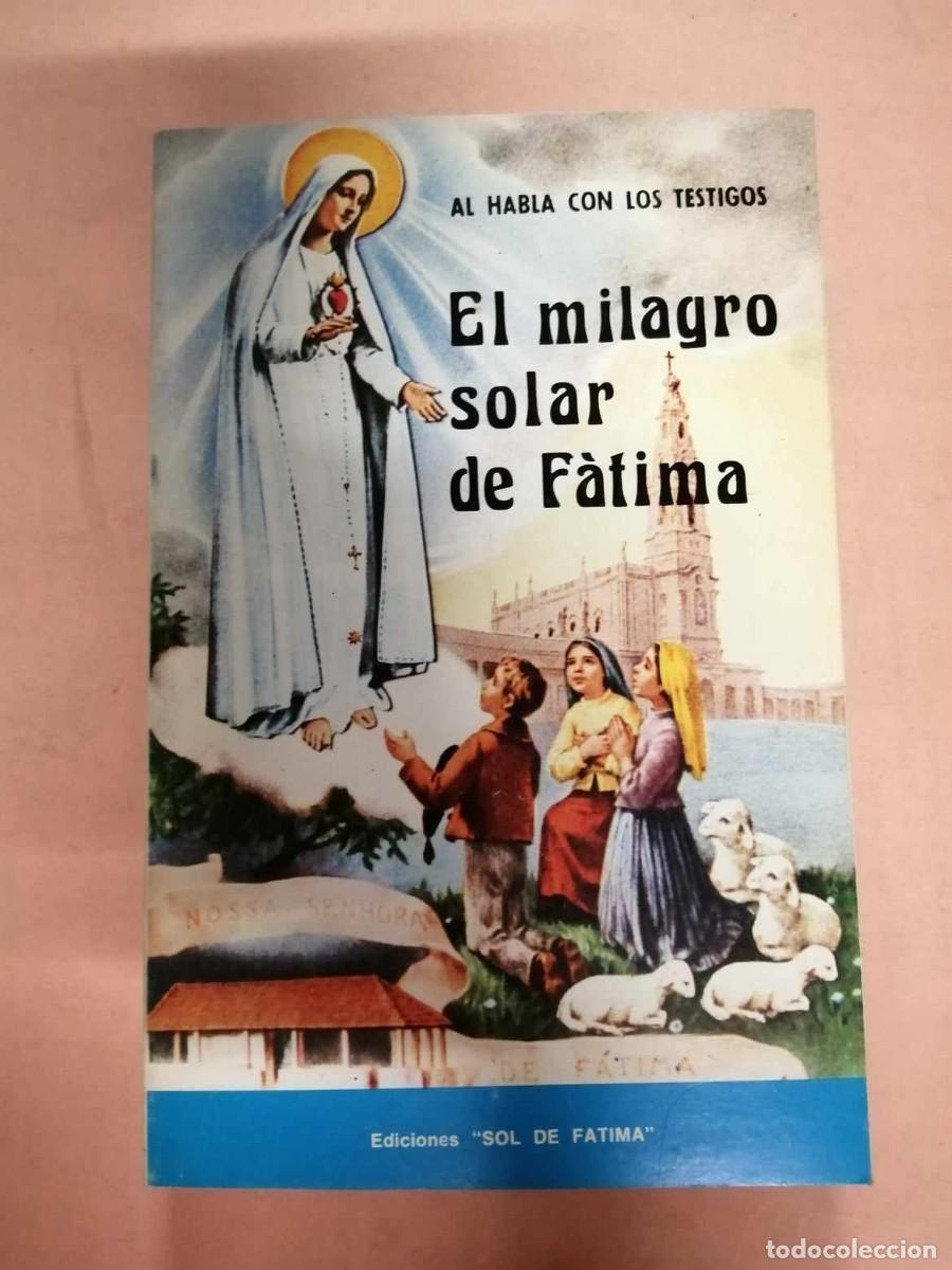 Libros de segunda mano: EL MILAGRO SOLAR DE FATIMA