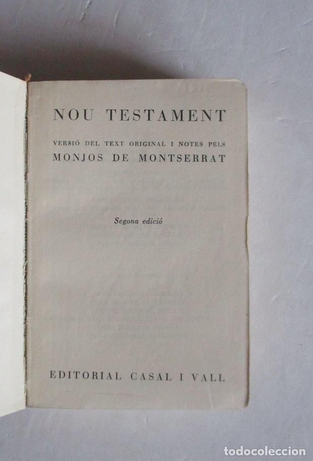 Libros de segunda mano: NOU TESTAMENT - VERSIO MONJOS DE MONTSERRAT - Foto 2