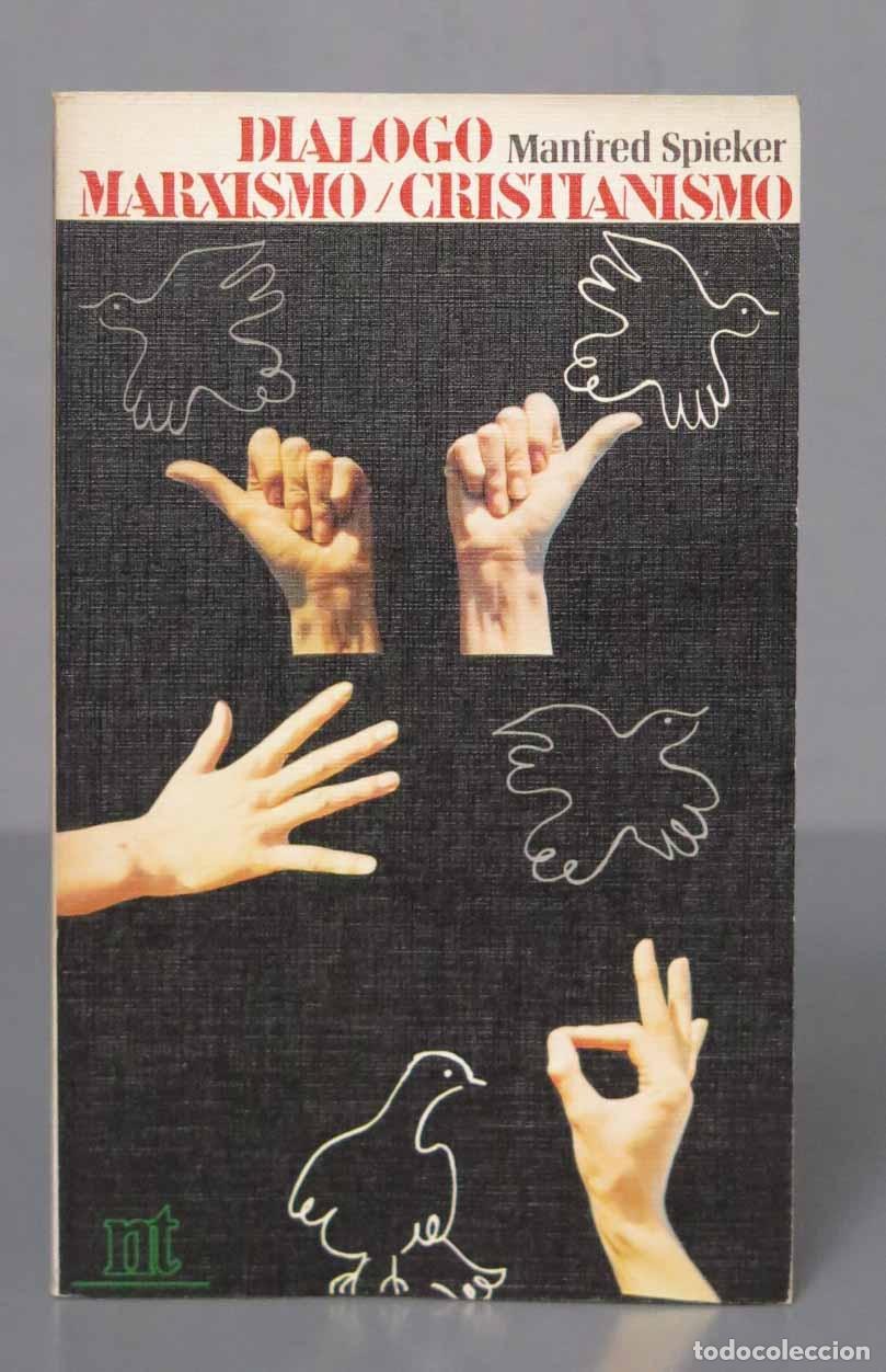 Libri di seconda mano: Dialogo Marxismo-Cristianismo Spieker