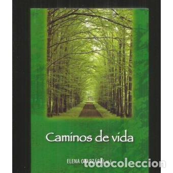 Libros de segunda mano: Caminos de vida. Elena Oyarz&aacute;bal - Foto 1