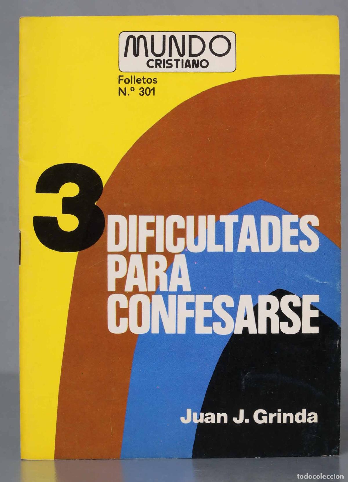 Libri di seconda mano: 3 DIFICULTADES PARA CONFESARSE Juan J. Grinda