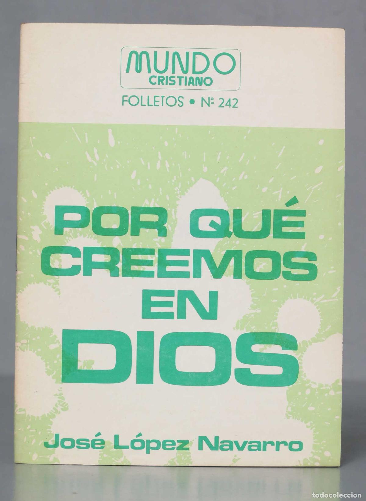 Libros de segunda mano: POR QUE CREEMOS EN DIOS. NAVARRO
